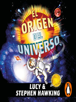 cover image of El origen del universo (La clave secreta del universo 3)